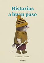 Historias a buen paso / Well-Paced Stories