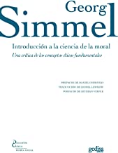 Introducción a la ciencia de la moral: Una crítica de los conceptos éticos fundamentales: 323021