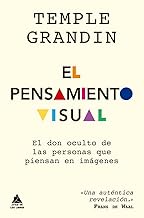 El pensamiento visual: El don oculto de las personas que piensan en imágenes: 89