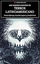 Los mejores cuentos de terror latinoamericano / The Best Latin American Horror Stories: 48