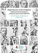 Dibujar discursos, construir imaginarios. Prensa y caricatura polÃ­tica en EspaÃ±a (1836-1874) (T. I - vol. 1): 148