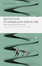 Un trabajo para toda la vida: Sobre la experiencia de ser madre: 289