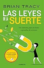 Las leyes de la suerte: Un sistema para el éxito a prueba de errores