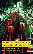 Somia Philip Marlowe amb xais elèctrics?: Distòpies criminals en temps de pandèmia: 60