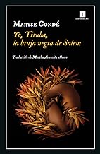 Yo, Tituba, la bruja de Salem / I, Tituba, Black Witch of Salem: 238