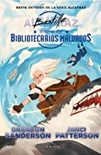 Bastille contra los bibliotecarios malvados/ Bastille vs. the Evil Librarians: 6