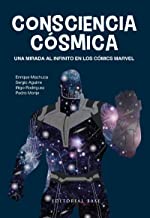 Consciencia cósmica: Una mirada al infinito en los cómics Marvel: 2