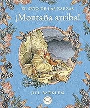 El Seto de las Zarzas. Montaña arriba.