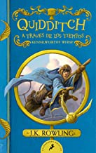 Quidditch a través de los tiempos (Un libro de la biblioteca de Hogwarts)