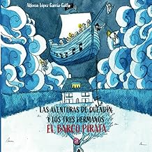 LAS AVENTURAS DE DUENDÍN Y LOS 3 HERMANOS: EL BARCO PIRATA