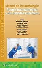 Manual de traumatologÃa. CirugÃa traumatológica y de cuidados intensivos