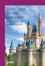 El viaje imposible; El turismo y sus imágenes: 302706