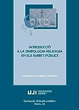 Introducció a la simbologia religiosa en els àmbits públics