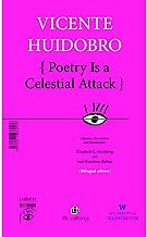 Poetry Is a Celeatial Attack / La poesía es un atentado celeste: 3