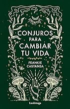 Conjuros para cambiar tu vida