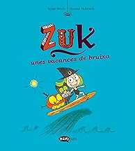 Zuk 1. Zuk unes vacances de bruixa