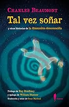 Tal vez soñar (y otras historias de la dimensión desconocida): 33