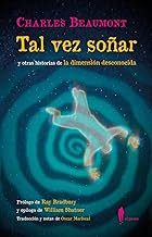 Tal vez soñar (y otras historias de la dimensión desconocida): 33