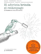 El aforista brinda el relámpago: [El trueno es cosa del lector]: 51