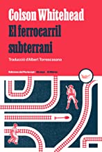 El ferrocarril subterrani: 4