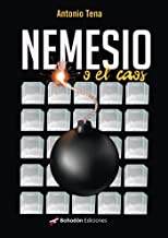 Nemesio o el caos: 1