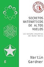 Secretos matemáticos de altos vuelos/ High-Flying Math Secrets