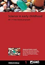 Science in early childhood: 49 + 1 free choice proposals: 001