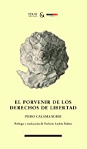 El porvenir de los derechos de libertad: 9