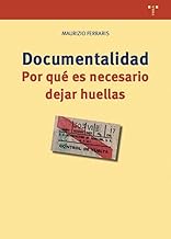 Documentalidad: Por qué es necesario dejar huellas