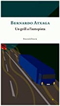 Un grill a l'autopista: 1