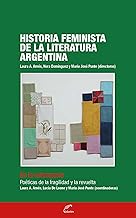 Historia feminista de la literatura argentina: En la intemperie. Poéticas de la fragilidad y la revuelta: 5