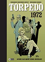 Torpedo 1972 vol. 2: ¡Con lo que eso duele!