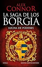 La casa de los Borgia. Lucha de poderes