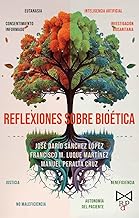 Reflexiones sobre bioética