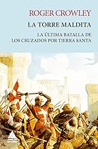 La torre Maldita: La última batalla de los cruzados por Tierra Santa: 31