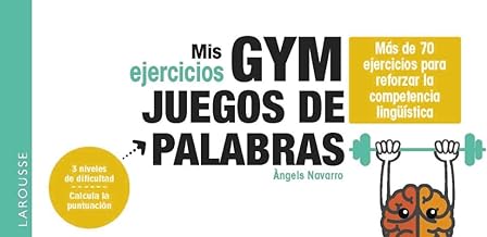 Mis ejercicios GYM JUEGOS DE PALABRAS: Más de 70 ejercicios para estimular la inteligencia lingüística