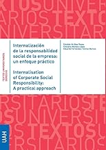 Internalización de la responsabilidad social de la empresa: un enfoque práctico. Internalisation of Corporate Social Responsibility: A practical approach