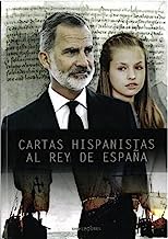 Cartas hispanistas al Rey de España