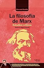 La filosofía de Marx: Estudios críticos