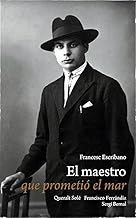 El maestro que prometió el mar (SIN COLECCION) (edición en español)