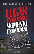 Lugar equivocado, momento equivocado