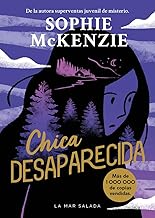 Chica desaparecida/ Girl, Missing: Primera Novela De La Reina De Thrillers Juveniles Bestseller Con Más De Un Millón De Copias Vendidas: 1