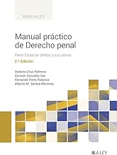 Manual práctico de Derecho penal: Parte Especial: delitos y sus penas