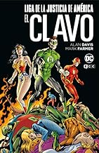 Liga de la justicia: El clavo (Grandes Novelas Gráficas de DC)