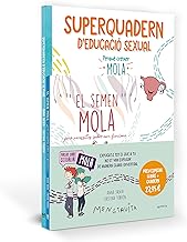 Pack Aprèn amb Menstruita (El semen mola + Superquadern d'educació sexual): Explica'ls tot el que a tu no et van explicar de manera clara i divertida