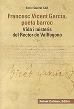 Francesc Vicent Garcia, poeta barroc: Vida i misteris del Rector de Vallfogona: 38