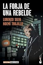 La forja de una rebelde: Serie Inspectora Manuela Mauri, 2