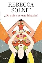 ¿De quién es esta historia?