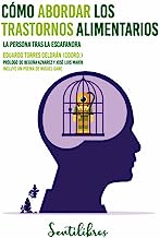 Cómo abordar los trastornos alimentarios: La persona tras la escafandra