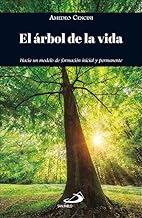 El árbol de la vida: Hacia un modelo de formación inicial y permanente